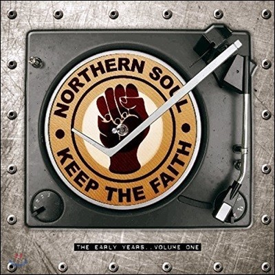  ҿ ʱ  (Northern Soul - Keep the Faith: The Early Years Volume 1) [ ÷ 3 LP]