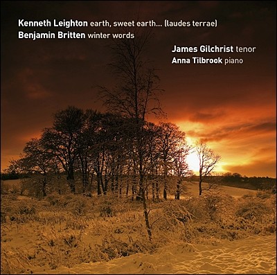 James Gilchrist   - ɳ׽ ư / 긮ư (Kenneth Leighton: Earth, Sweet Earth / Benjamin Britten: Winter Words)