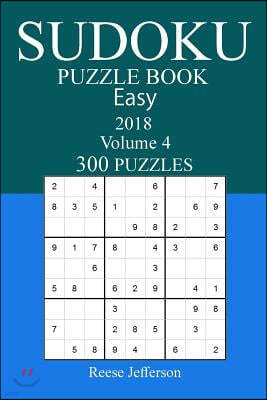 300 Easy Sudoku Puzzle Book - 2018