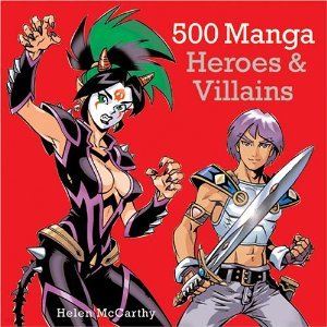 500 Manga Heroes and Villains 