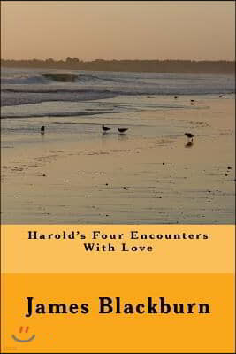 Harold's Four Encounters With Love