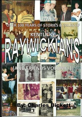 "RAYWICKIANS" volume 3