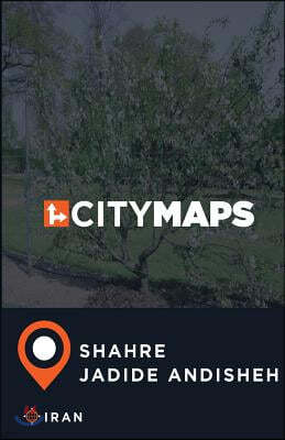 City Maps Shahre Jadide Andisheh Iran