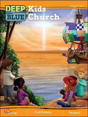 Deep Blue Kids Church Summer 2018