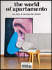 The World of Apartamento: Ten Years of Everyday Life Interiors