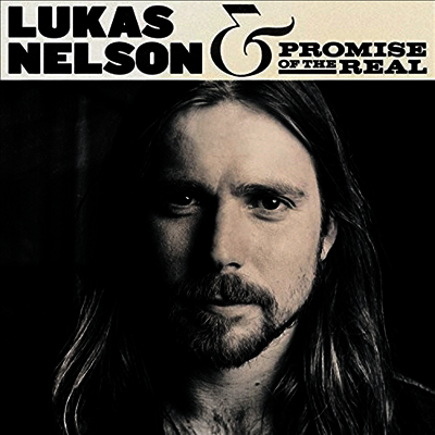 Lukas Nelson & Promise Of The Real — Lukas Nelson & Promise Of The Real 앨범 커버