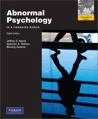 Abnormal Psychology in a Changing World, 8/E