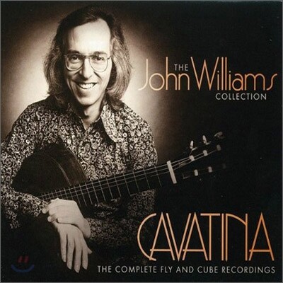John Williams - Cavatina: The Complete Fly & Cube Recordings