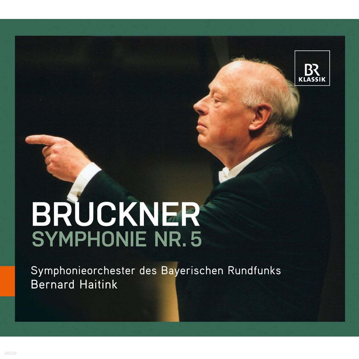 Bernard Haitink 브루크너: 교향곡 5번 - 하이팅크 [Leopold Nowak 버전] (Bruckner : Symphony WAB105)  