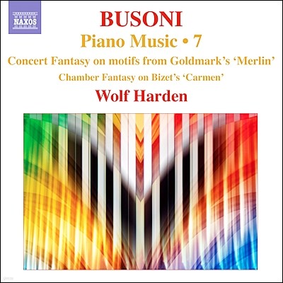Wolf Harden : ǾƳ ǰ 7 (Busoni: Merlin Concert Fantasy, Carmen Chamber Fantasy)  ϵ