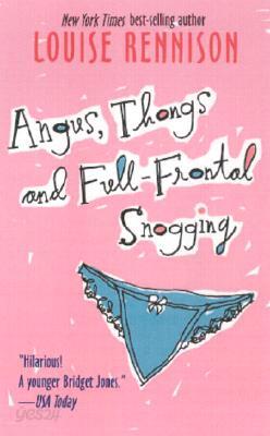 Angus, Thongs and Full-Frontal Snogging