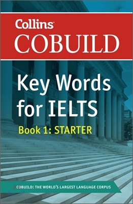 Cobuild Key Words for Ielts: Book 1 Starter