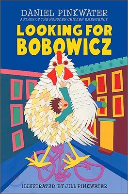 Looking for Bobowicz : A Hoboken Chicken Story