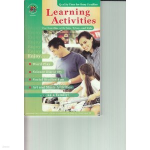 Learning Activities: Quality Time for Busy Families : For Families With Tots, Tykes, and Kids by Becky Daniel and Tim Foley (Paperback - Dec 2000) 