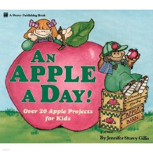 An Apple a Day!/over 20 Apple Projects for Kids