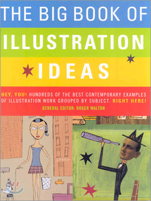 The Big Book of Illustration Ideas