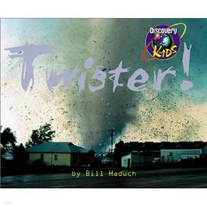 Twister! (Discovery Kids) (Hardcover)