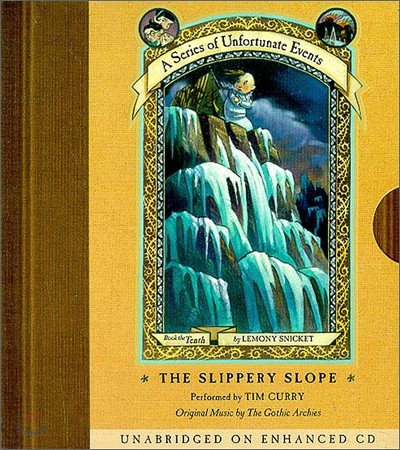 A Series of Unfortunate Events #10 Slippery Slope : Audio CD