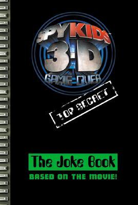 Spy Kid's 3-D: Game Over the Joke Book