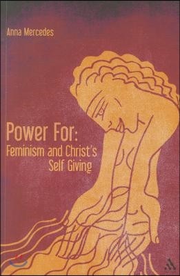 Power For: Feminism and Christ's Self-Giving