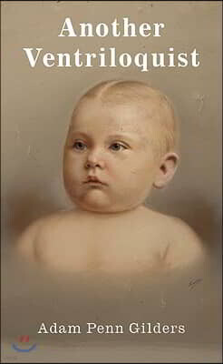 Distributed Art Pub Inc Another Ventriloquist