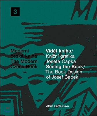 The Book Design of Josef Capek: Seeing the Book: The Modern Czech Book 3
