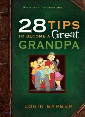 28 Tips to Become a Great Grandpa