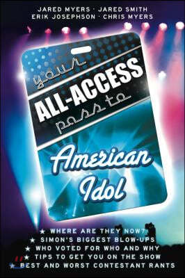 Your All-Access Pass to American Idol