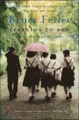 Learning to Bow: Inside the Heart of Japan