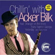 Acker Bilk - Chillin' With Acker Bilk