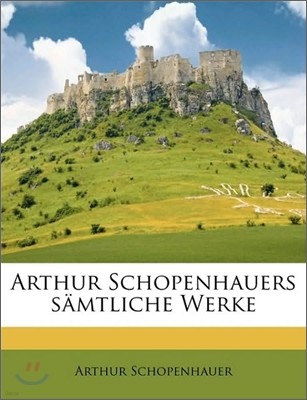 Arthur Schopenhauers samtliche Werke