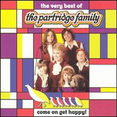 Partridge Family - Come on Get Happy! The Very Best of the Partridge Family (Remastered)