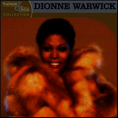 Dionne Warwick - Platinum & Gold Collection (Remastered)