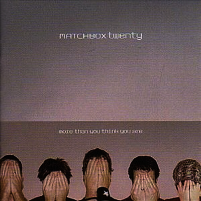 Matchbox 20 (Matchbox Twenty) - More Than You Think You Are (CD)