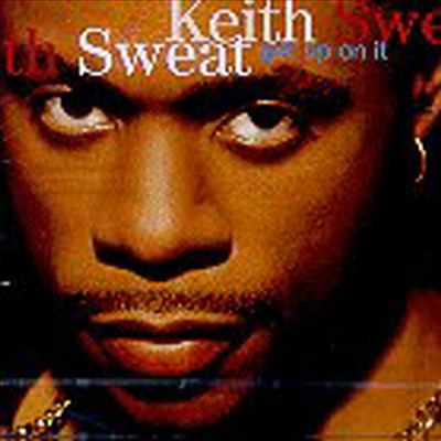Keith Sweat - Get Up On It (CD-R)