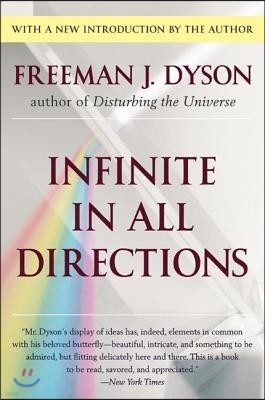 Infinite in All Directions: Gifford Lectures Given at Aberdeen, Scotland April-November 1985