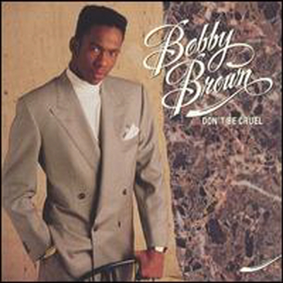 Bobby Brown - Don't Be Cruel (CD)