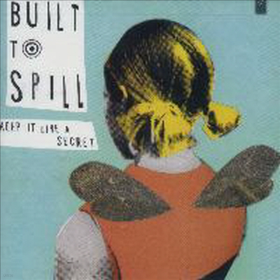 Built To Spill - Keep It Like A Secret (CD)