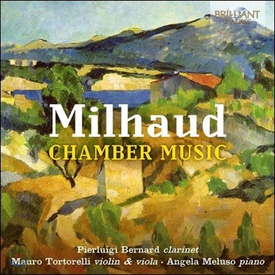 Pierluigi Bernard ̿: ǳǰ - ǿ  (Darius Milhaud: Chamber Music)