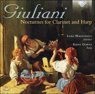 Luigi Magistrelli / Elena Gorna ٸƴ: Ŭ󸮳ݰ      -  Ʈ,   (Giovanni Francesco Giuliani: 12 Nocturnes for Clarinet and Harp)