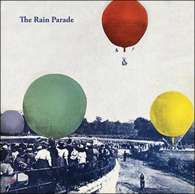 Rain Parade (레인 퍼레이드) - Emergency Third Rail Powertrip / Explosions In The Glass Palace