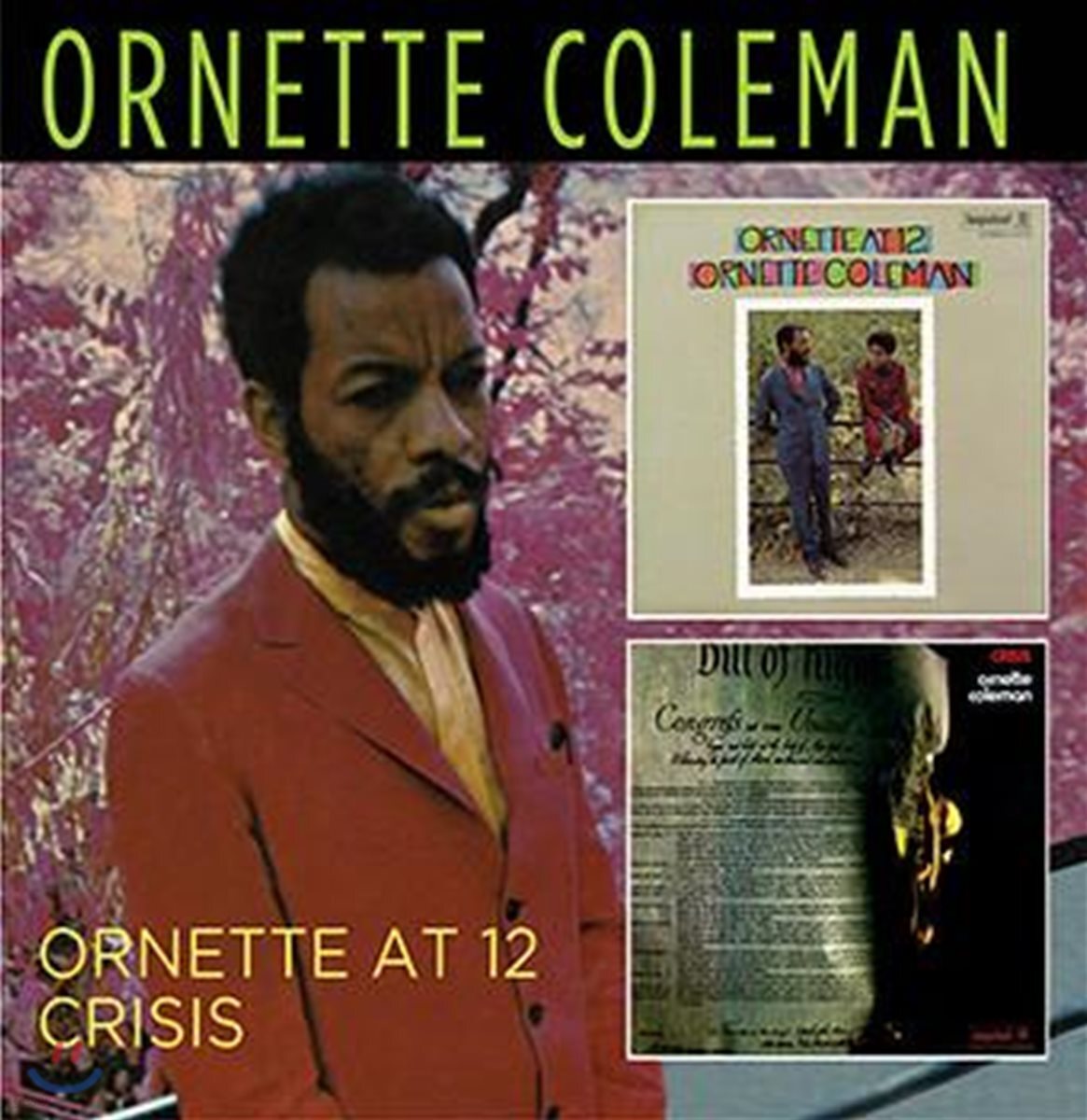 Ornette Coleman (오넷 콜먼) - Ornette At 12 / Crisis