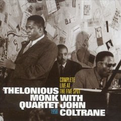 Thelonious Monk/John Coltrane - Complete Live At The Five Spot (Bonus Track)(CD)