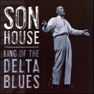 Son House - King of the Delta Blues (Remastered)