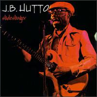 J.B.Hutto - Slideslinger (CD)