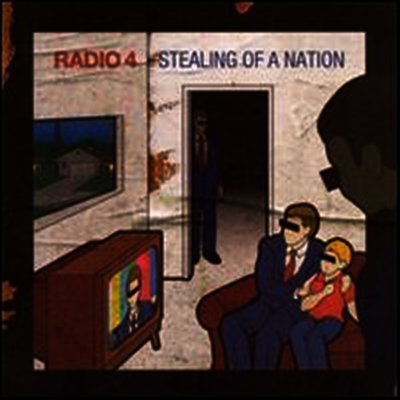 Radio 4 — Stealing Of A Nation 앨범 커버