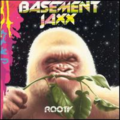 Basement Jaxx - Rooty