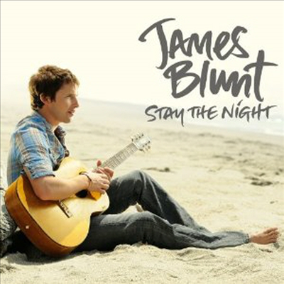 James Blunt - Stay The Night (2 Tracks)(Single)(CD)