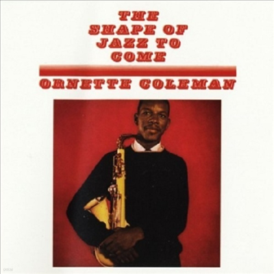 Ornette Coleman - The Shape Of Jazz To Come (CD)