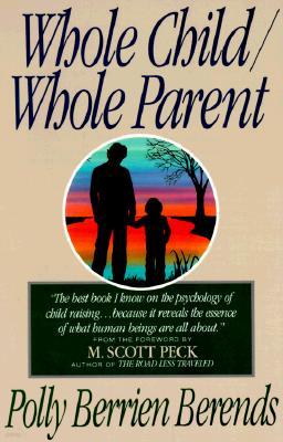 Whole Child, Whole Parent, 4/E